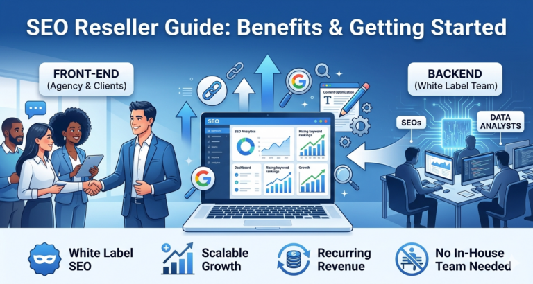 Step-by-Step SEO Reseller Guide: Benefits and How to Get Started as SEO Reseller
