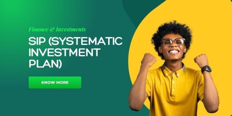 SIP (Systematic Investment Plan)