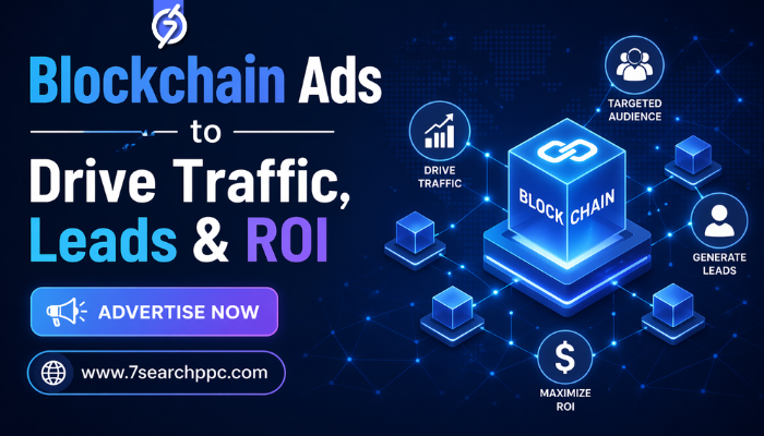 Blockchain Ads to Drive Traffic, Leads & ROI