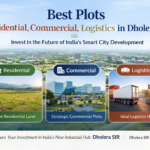The Best Plots Residential,Commercial,Logistics in Dholera SIR