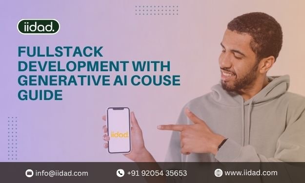 Fullstack Development with Generative AI Couse Guide
