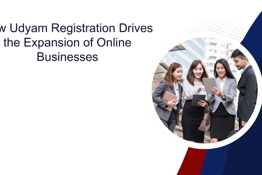 How Udyam Registration Drives the Expansion of Online Businesses
