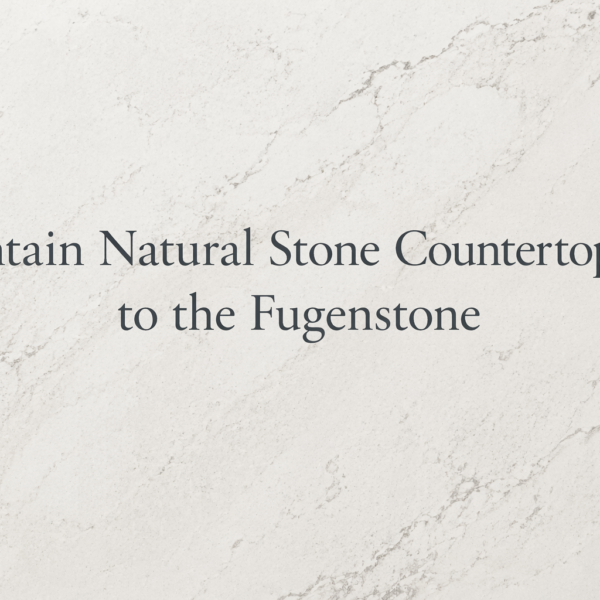 How to Maintain Natural Stone Countertops UK