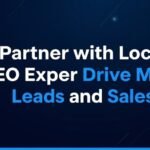 Partner with Local SEO Experts to Drive More Leads and Sales