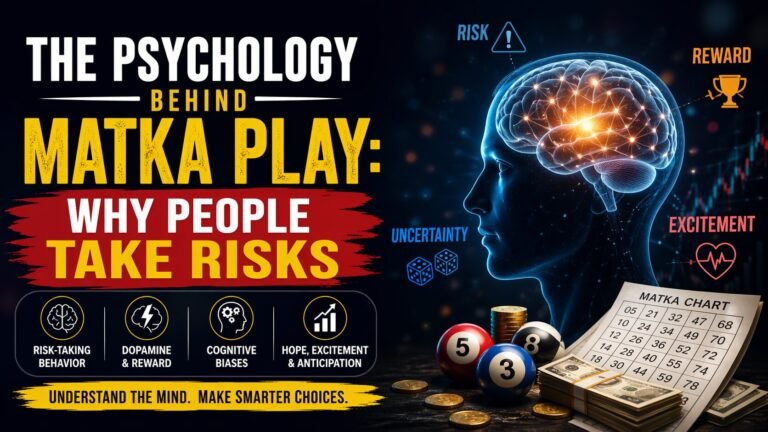 The Psychology Behind Matka Play