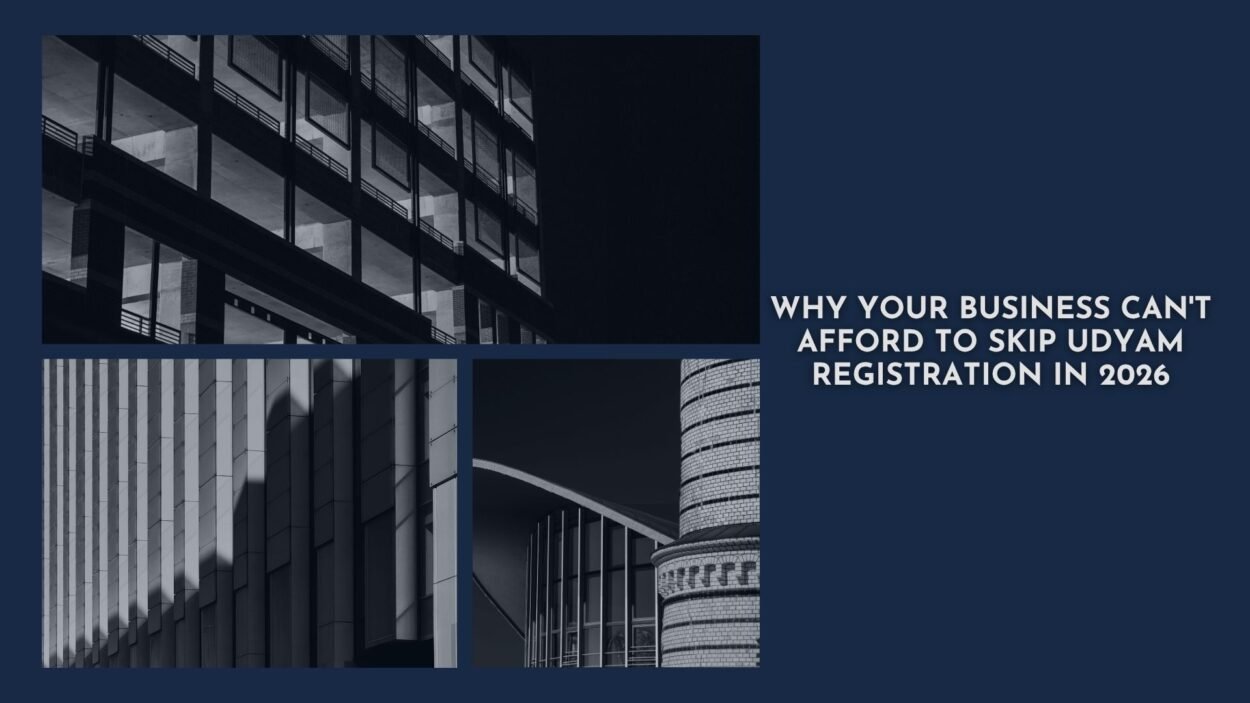 Why Your Business Can't Afford to Skip Udyam Registration in 2026