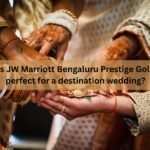 Why is JW Marriott Bengaluru Prestige Golfshire perfect for a destination wedding?