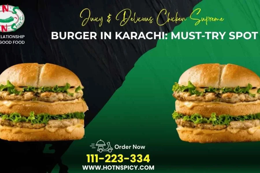 Chicken Supreme Burger​ in Karachi