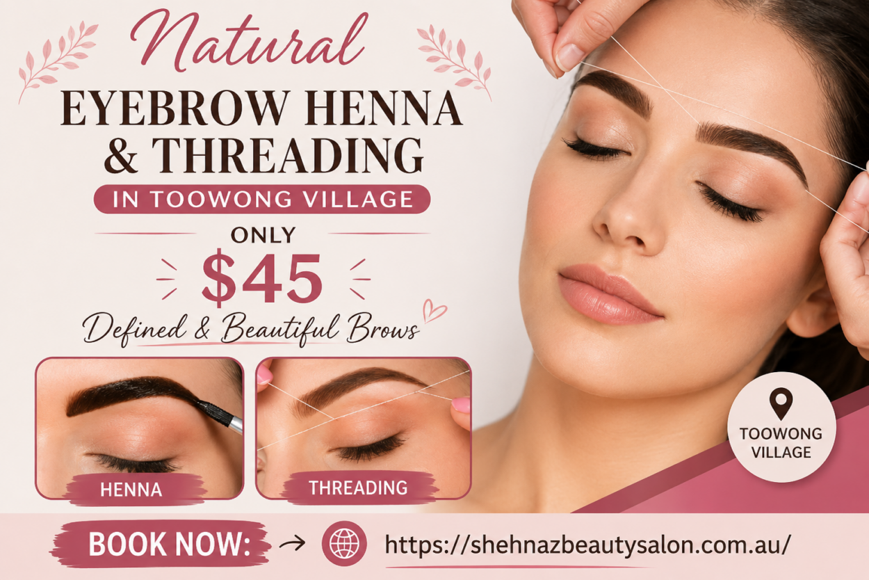 Eyebrow Henna and Threading in Toowong Village