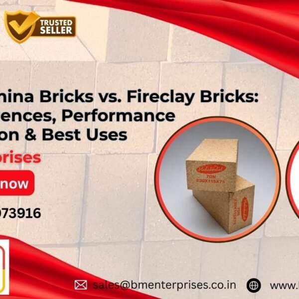 High Alumina Bricks vs. Fireclay Bricks