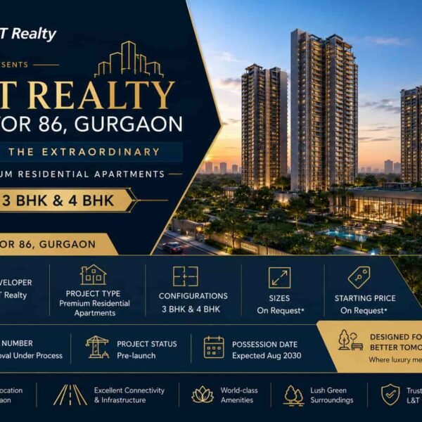 https://evere.co/articles/luxury-living-meets-smart-connectivity-lt-sector-86-gurgaon https://posteezy.com/what-makes-lt-sector-86-gurgaon-premium-address https://mypremiumcollection.com/blog/6a196a49e26008fca3967312 L&T Realty Sector 86 Gurgaon