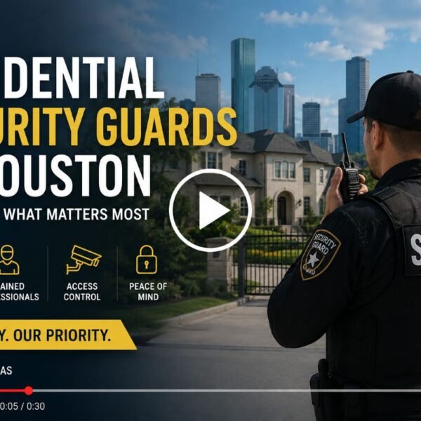 Residential security guards in Houston