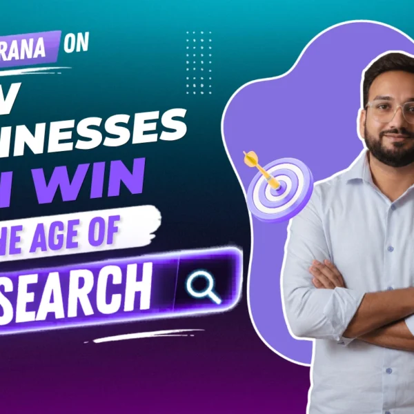 Anshul Rana on winning in the age of AI search.