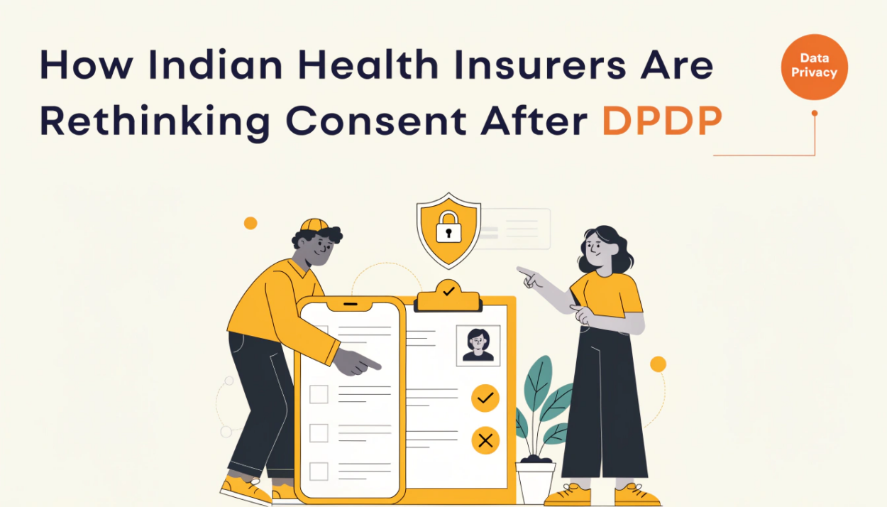 How Indian Health Insurers Are Rethinking Consent After DPDP